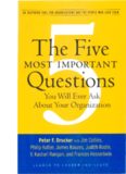 The Five Most Important Questions You Will Ever Ask About Your Organization
