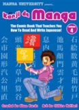 Kanji De Manga Volume 4: The Comic Book That Teaches You How To Read And Write Japanese!