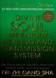 Divine soul mind body healing and transmission system. the divine way to heal you, humanity, mother earth, and all universes