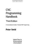 CNC programming handbook : a comprehensive guide to practical CNC programming