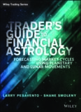 A traders guide to financial astrology : forecasting market cycles using planetary and lunar movements