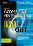 Microsoft® Access® 2010 VBA Programming: Inside Out