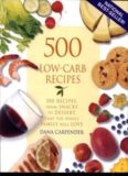 500 Low-Carb Recipes: 500 Recipes, from Snacks to Dessert, That the Whole Family Will Love