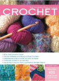 The Complete Photo Guide to Crochet: *All You Need to Know to Crochet *The Essential Reference for