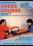 Comprehensive Chess Course Volume II: From Beginner to Tournament Player in 12 Lessons (Comprehensive Chess Course)