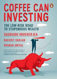 Coffee Can Investing:: The Low Risk Road to Stupendous Wealth