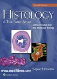Histology: A Text and Atlas: With Correlated Cell and Molecular Biology