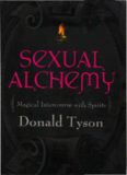 Sexual Alchemy: Magical Intercourse with Spirits  