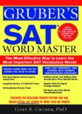 Gruber's SAT Word Master: The Most Effective Way to Learn the Most Important SAT Vocabulary Words