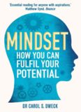 Mindset: How You Can Fulfill Your Potential