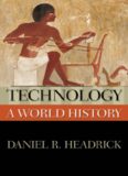 Technology: A World History (The New Oxford World History)