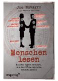 Menschen lesen: Ein FBI-Agent erklärt, wie man Körpersprache entschlüsselt