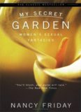 My secret garden: women's sexual fantasies