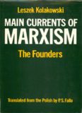 Main Currents of Marxism - Vol 1 - The Founders