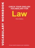 Check Your English Vocabulary for Law: All you need to improve your vocabulary (Check Your English