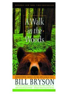A Walk in the Woods: Rediscovering America on the Appalachian Trail