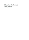 Oil and Gas Pipelines and Piping Systems. Design, Construction, Management, and Inspection