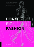 Form, Fit, Fashion  All the Details Fashion Designers Need to Know But Can Never Find