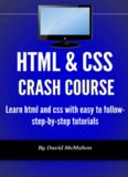 HTML & CSS Crash Course: Learn html and css with easy to follow-step-by-step tutorials