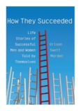 How They Succeeded Life Stories of Successful Men and Women 