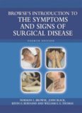 Browse's Introduction to the Symptoms & Signs of Surgical Disease 4th Edition
