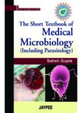 The Short Textbook of Medical Microbiology (Including Parasitology)
