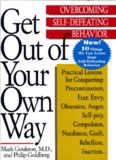 Get Out of Your Own Way: Overcoming Self-Defeating Behavior