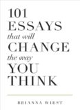101 Essays That Will Change The Way You Think