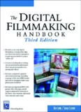 The Digital Filmmaking Handbook , Third Edition (Digital Filmmaking Series)  