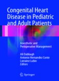 Congenital Heart Disease in Pediatric and Adult Patients: Anesthetic and Perioperative Management