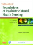 Varcarolis' Foundations of Psychiatric Mental Health Nursing: A Clinical Approach