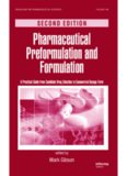 Pharmaceutical Preformulation and Formulation: A Practical Guide from Candidate Drug Selection to Commercial Dosage Form, Second Edition (Drugs and the Pharmaceutical Sciences, 199)
