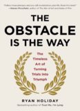 The obstacle is the way