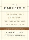 The daily stoic : 366 meditations on wisdom, perseverance, and the art of living