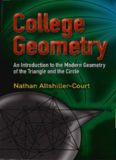 College Geometry: An Introduction to the Modern Geometry of the Triangle and the Circle (Dover Books on Mathematics)