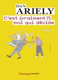 C'est vraiment moi qui décide ?