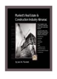 Plunkett's Real Estate And Construction Industry Almanac 2010: Real Estate & Construction Industry Market Research, Statistics, Trends & Leading Companies ... Real Estate & Construction Industry Almanac)