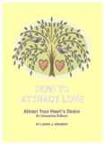 HOW TO ATTRACT LOVE - Law Of Attraction Masters | Law 