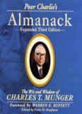 Poor Charlie's Almanack: The Wit and Wisdom of Charles T. Munger