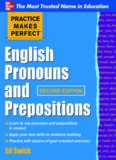 Practice Makes Perfect: English Pronouns and Prepositions