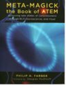Meta-Magick: The Book of ATEM: Achieving New States of Consciousness Through NLP, Neuroscience