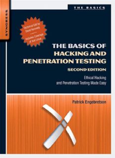 The Basics of Hacking and Penetration Testing, Second Edition: Ethical Hacking and Penetration Testing Made Easy
