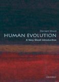 Human Evolution: A Very Short Introduction (Very Short Introductions - 142)  