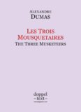 Les Trois Mousquetaires / The Three Musketeers - Bilingual French-English Edition / Edition bilingue français-anglais (French Edition)