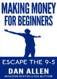 MONEY: Making Money For Beginners (Online Business, YouTube, Fiverr, Craigslist, Financial Freedom