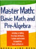 Master math: Basic Math and Pre-Algebra