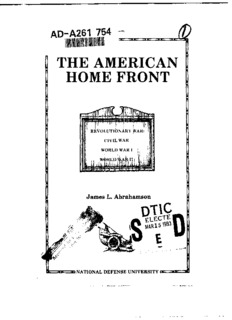 The American Home Front: Revolutionary War, Civil War, World War I, World War II
