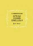 Speak Good English. 1st Year