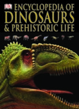 Encyclopedia of Dinosaurs & Prehistoric Life
