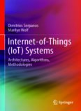  Internet-of-Things (IoT) Systems: Architectures, Algorithms, Methodologies